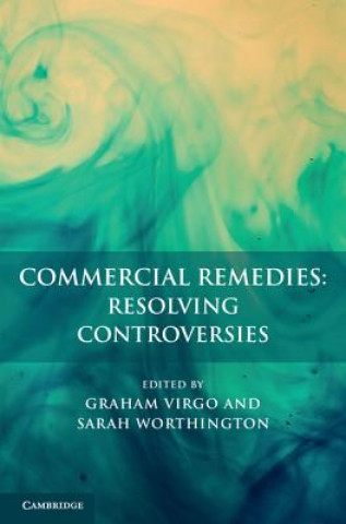 Könyv Commercial Remedies: Resolving Controversies EDITED BY GRAHAM VIR
