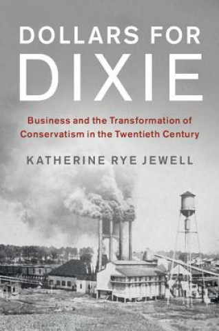 Kniha Dollars for Dixie Katherine Rye Jewell