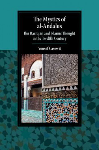 Könyv Mystics of al-Andalus CASEWIT  YOUSEF