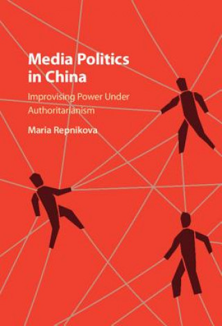 Buch Media Politics in China Maria Repnikova