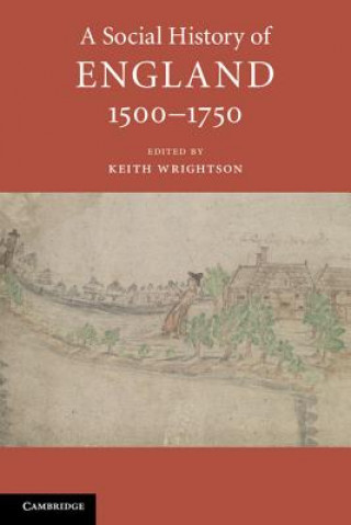 Książka Social History of England, 1500-1750 Keith Wrightson