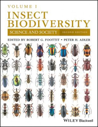 Kniha Insect Biodiversity - Science and Society, Volume 1, Second Edition Robert G. Foottit