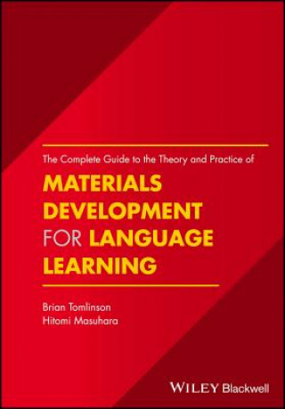 Könyv Complete Guide to the Theory and Practice of Materials Development for Language Learning Brian Tomlinson