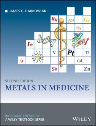 Carte Metals in Medicine 2e James C. Dabrowiak