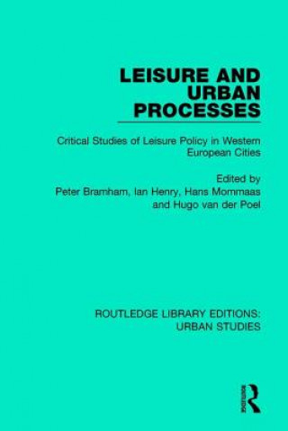 Kniha Leisure and Urban Processes 