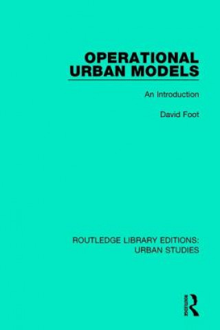 Kniha Operational Urban Models David Foot