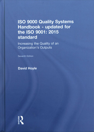 Kniha ISO 9000 Quality Systems Handbook-updated for the ISO 9001: 2015 standard HOYLE