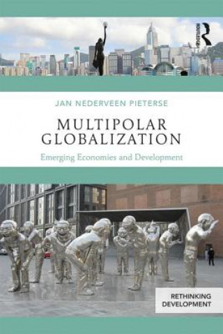 Carte Multipolar Globalization NEDERVEEN PIETERSE