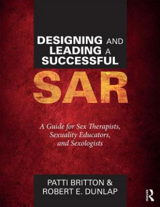 Kniha Designing and Leading a Successful SAR BRITTON