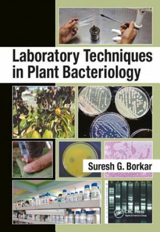 Книга Laboratory Techniques in Plant Bacteriology Suresh G. Borkar