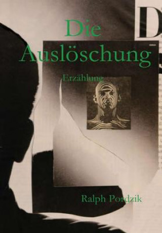 Boek Die Ausloschung Ralph Pordzik