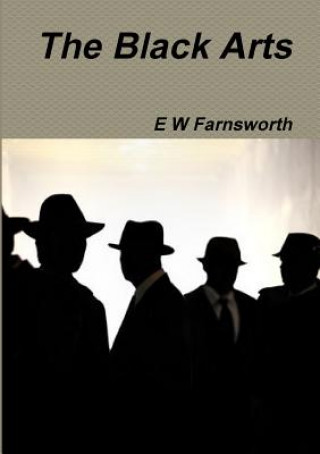 Buch Black Arts E W Farnsworth