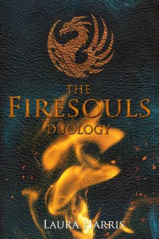 Carte Firesouls: the Duology Laura Harris