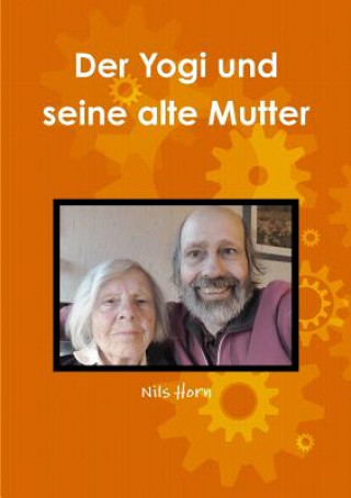 Książka Yogi Und Seine Alte Mutter Nils Horn