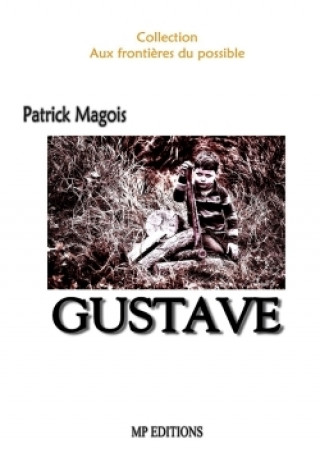 Book Gustave PATRICK MAGOIS
