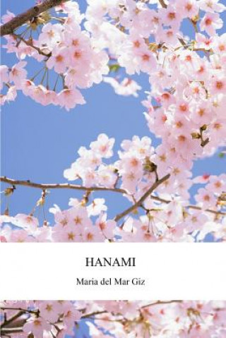 Kniha Hanami Maria del Mar Giz