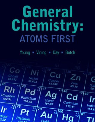Könyv General Chemistry: Atoms First YOUNG VINING DAY