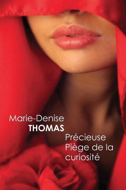 Kniha Precieuse, Piege De La Curiosite Marie-Denise Thomas