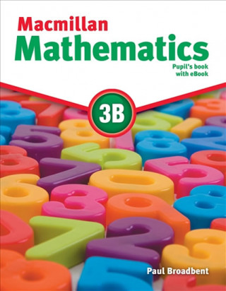 Kniha Macmillan Mathematics Level 3B Pupil's Book ebook Pack Paul Broadbent