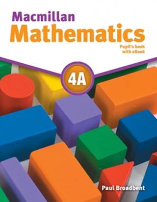 Könyv Macmillan Mathematics Level 4A Pupil's Book ebook Pack Paul Broadbent