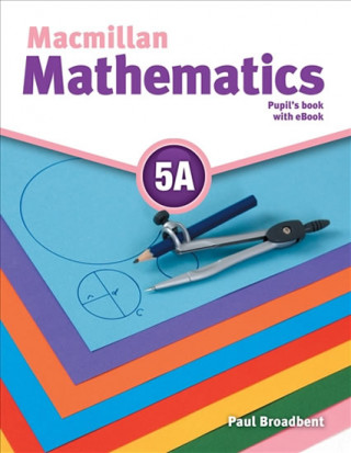 Carte Macmillan Mathematics Level 5A Pupil's Book ebook Pack Paul Broadbent