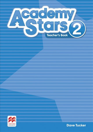 Kniha Academy Stars Level 2 Teacher's Book Pack Kathryn Harper