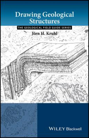 Kniha Drawing Geological Structures Jorn H. Kruhl