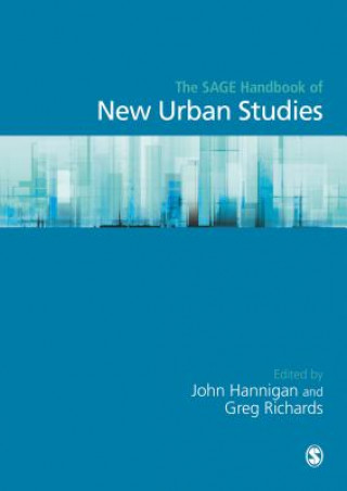 Kniha SAGE Handbook of New Urban Studies John Hannigan