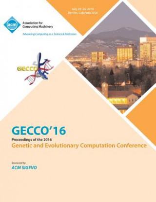 Carte GECCO 16 Genetic and Evolutionary Computer Conference GECCO 16 CONFERENCE
