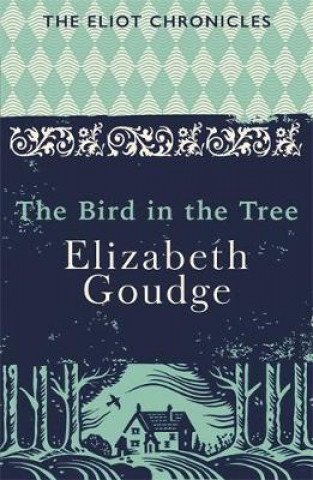 Könyv Bird in the Tree Elizabeth Goudge