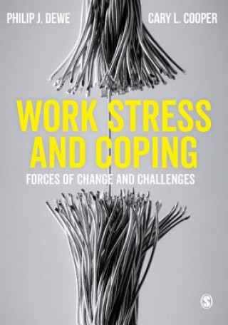 Könyv Work Stress and Coping Philip J. Dewe
