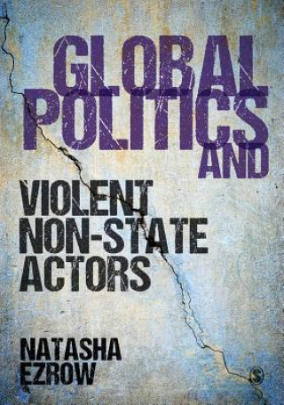 Carte Global Politics and Violent Non-state Actors Natasha M. Ezrow