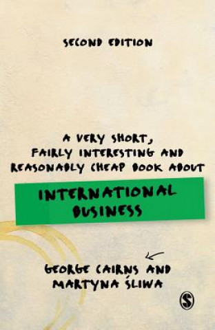 Książka Very Short, Fairly Interesting and Reasonably Cheap Book about International Business George Cairns