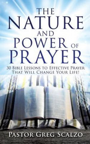 Carte Nature and Power of Prayer PASTOR GREG SCALZO