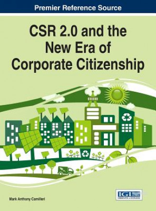 Carte CSR 2.0 and the New Era of Corporate Citizenship Mark Anthony Camilleri
