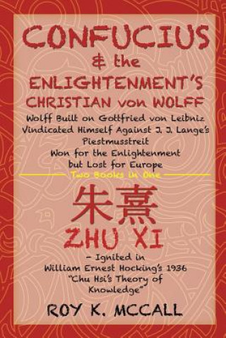 Carte Confucius & the Enlightenment's Christian von Wolff ROY K. MCCALL