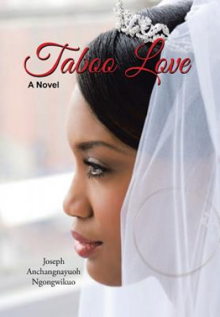 Knjiga Taboo Love JOSEPH A NGONGWIKUO