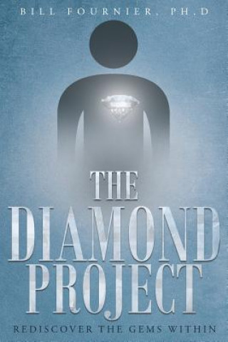 Könyv Diamond Project BILL FOURNIER PH.D