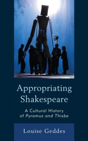 Kniha Appropriating Shakespeare Louise Geddes