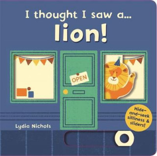Книга I thought I saw a... lion! Ruth Symons