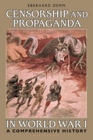 Könyv Censorship and Propaganda in World War I DEMM  EBERHARD