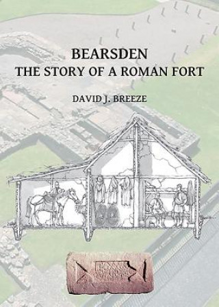 Kniha Bearsden: The Story of a Roman Fort David Breeze
