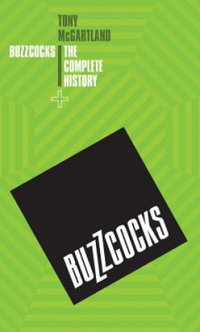 Книга Buzzcocks - The Complete History Tony McGartland