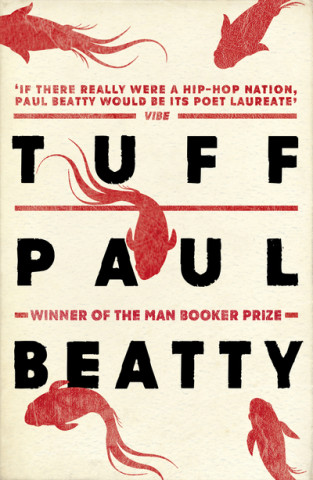 Kniha Tuff PAUL BEATTY