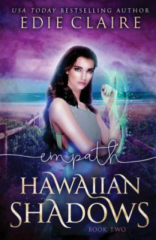 Kniha Empath (Hawaiian Shadows, Book Two) EDIE CLAIRE