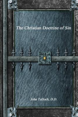 Carte Christian Doctrine of Sin TULLOCH