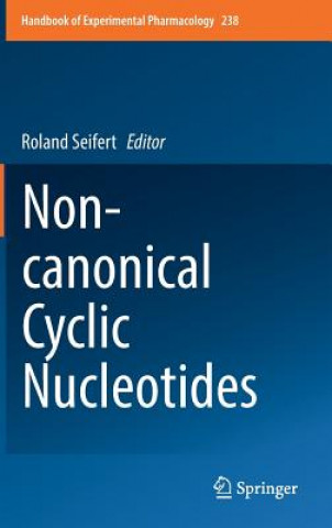 Livre Non-canonical Cyclic Nucleotides Roland Seifert