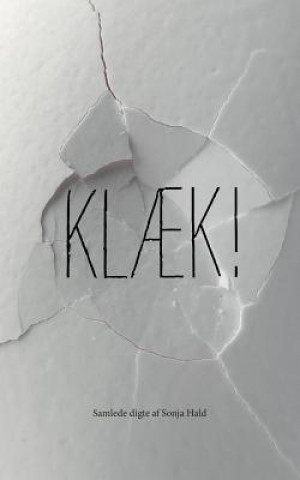 Kniha Klaek! SONJA HALD