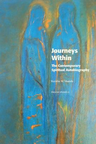 Knjiga Journeys Within KERSTIN W SHANDS