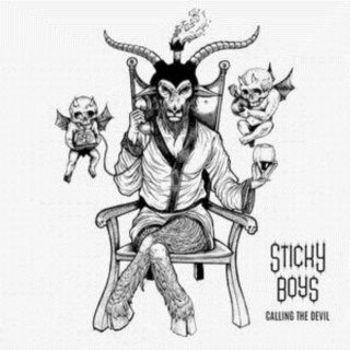 Zvok Calling The Devil Sticky Boys